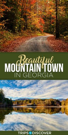 beautiful mountain town in georgia with fall foliage and trees around it, along the river