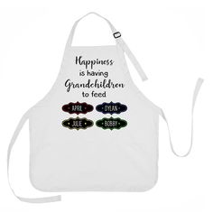 an apron with the words happiness is having grandchilden to feed, and three different colors