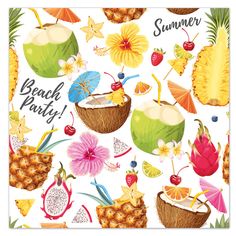 a bunch of fruit and pineapples on a white background with the words beach party