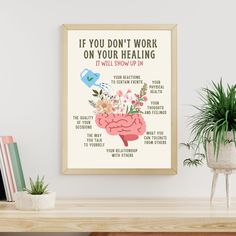 a poster with the words if you don't work on your brain, it will show up in