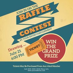 an advertisement for raffle contest with tickets