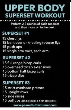 the upper body superset workout is shown with instructions for how to do it and what to use it