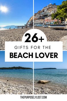 This is a pin image with pictures of a beach in Positano, Italy; and Brijuni Islands National Park in Croatia. The text reads “26+ Gifts for the Beach Lover.” Ideas For The Beach, Beach Bonfire, Shell Beach, Dream Travel Destinations