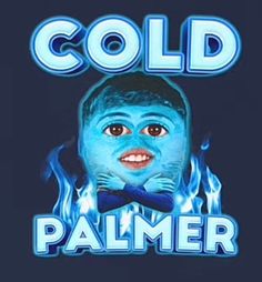 a man with blue paint on his face and the words cold palmer written below him