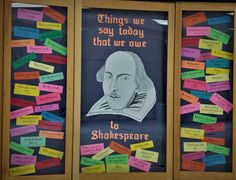 a bulletin board that has been decorated with colorful post - it notes and shakespeare's quote