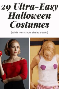 three different halloween costumes with text that reads 29 ultra - easy halloween costumes with items you already own