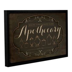 a sign that says apothecary on the side of a black and gold frame