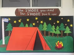 a bulletin board with a tent and campfire in the background that says, the smore you read this's more you know