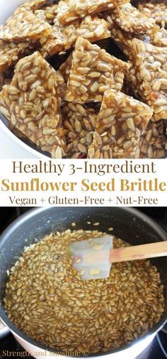 healthy ingredients for sunflower seed brittle in a skillet with text overlay that reads healthy 3 ingredient sunflower seed brittle