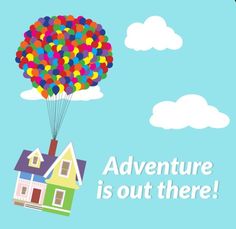 a house flying in the sky with a balloon that says adventure is out there