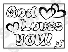 the words god loves you in black and white with hearts around it on a square frame