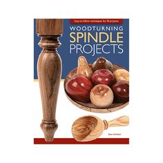 woodturning spindle projects book