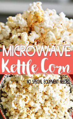 microwave kettle corn in a red bowl with text overlay