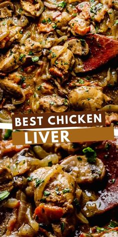 the best chicken liver recipe is shown in two different pans, with text overlay