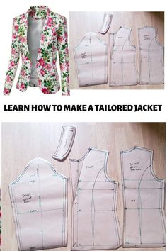 the instructions for how to make a tailored jacket with flowers on it and text that says, learn how to make a tailored jacket