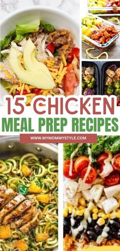 chicken meal prep collage with text overlay that reads 15 chicken meal prep recipes