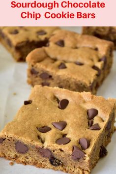 chocolate chip cookie bars are stacked on top of each other with text overlay that says sourdough chocolate chip cookie bars