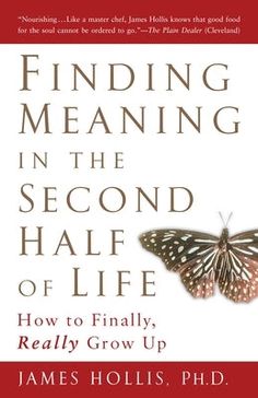 Finding Meaning in the Second Half of Life: How to Finally Book Healing, Finding Meaning, Reading Wonders, Netflix Videos, Healing Books, Books For Self Improvement, Inspirational Books To Read, Mental Training, Top Books To Read