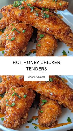 chicken tenders on a white plate with the words, hot honey chicken tenders