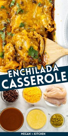 an enchilada casserole is shown with ingredients to make it