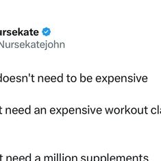 a tweet that reads, i don't need to be expensive but it needs an expensive workout class