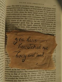 a piece of paper with writing on it that says, you have touched me body and soul