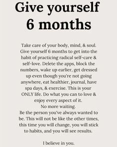 Give Me 6 Months Quotes, How To Improve Your Life In 6 Months, 6 Month Motivation Quote, The Next 6 Months Quotes, 6 Months To A Better You, 6 Months Of Consistency, 6 Months From Now Quotes, Makeover Give Yourself A