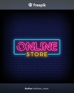 a neon sign that reads online store on it's side, with the words freepik above it