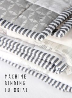 the machine binding technique is used to make quilts that look like they have been folded together