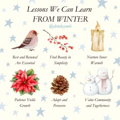 an image of christmas items with the words lessons we can learn from winter written below