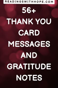 the text reads, thank you card messages and gratitude notes