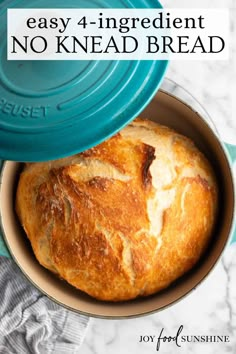 a loaf of bread in a bowl with the words easy - 4 ingredient no knead bread