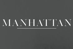 the word manhattan written in white on a black background