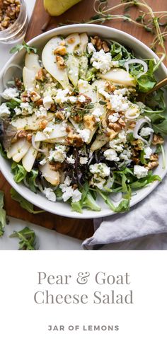 Pear salad served in a white bowl. Pear And Goat Cheese Salad, Goat Cheese Salad Recipes, Pear Goat Cheese Salad, Pear Salad Dressing, Pear Goat Cheese, Tarragon Vinaigrette, Lemons Recipes, Healthy Dinner Salads, Winter Salad Recipes