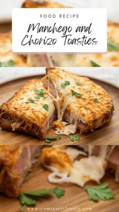 a close up of food on a plate with the title text above it that reads, food recipe manchego and chorizo toasties