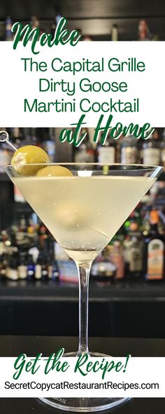 The Capital Grille Dirty Goose Martini Cocktail Recipe - Secret Copycat Restaurant Recipes Martini Recipes Tequila, Vodka Dirty Martini Recipes, Extra Dirty Vodka Martini, Lemondrop Martini Recipe, Best Martini Recipe, Best Dirty Martini Recipe, Gin Martini Recipes, Martini Recipes Classic, Dirty Martini Vodka