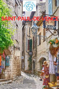 the cover of saint - paul de vences magazine, featuring an alleyway