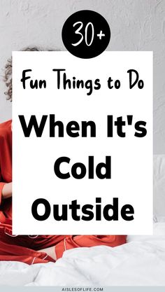 Fun things to do when it's cold outside? Read this blog post. What to do on a cold day outside, fun indoor activities for winter activities for fun, what to do when it is cold outside fun outdoor winter activities, what to do when it is cold outside but not snowing, fun things to do on a cold day at home activities, fun winter indoor activities, things to do outside when it's cold but not snowing, fun snow day activities, what to do on a cold day inside, fun at home winter activities for adults