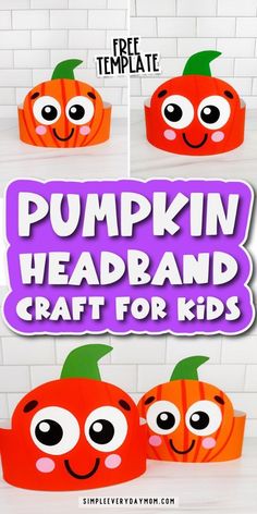 paper pumpkin headband craft for kids with the words pumpkin headband craft for kids