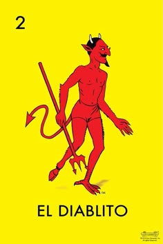 a red devil holding a spear and standing next to the words el diablito