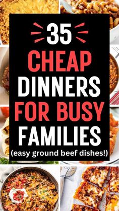 25 cheap dinner ideas for busy families that are easy to make and can be made in less than 30 minutes