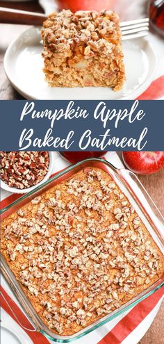 Top image shows a piece of pumpkin apple baked oatmeal on a small white plate. The bottom image shows an overhead view of a batch of pumpkin baked oatmeal in a glass baking dish. Apple Pumpkin Oatmeal, Apple Pumpkin Baked Oatmeal Real Simple, Apple Pumpkin Oatmeal Bake, Pumpkin Spice Oatmeal Bake, Pumpkin Apple Oatmeal Muffins, Fall Baked Oatmeal Recipes, Holiday Baked Oatmeal, Pumpkin Apple Baked Oatmeal, Pumpkin Spice Baked Oatmeal