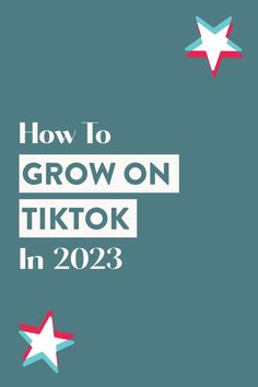 A blue Pinterest style graphic with text that reads: How to grow on TikTok in 2023 by It's Modern Millie. There are 3D looking stars in the TikTok colors in the top right and bottom left hand corners. How To Grow My Tiktok Account, How To Grow On Tiktok, Grow Tiktok, Youtube Strategy, Tiktok Strategy, Grow On Tiktok, Instagram Course, Tiktok Ads