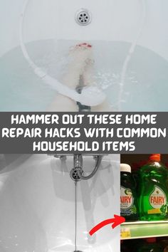 a sink that has some water in it and the words hammer out these home repair hacks with common household items