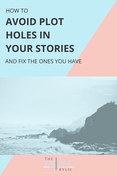 the cover of how to avoid plot holes in your stories and fix the ones you have