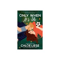 the book cover for only when it's us by chole liese, with an illustration of two people laying on top of each other