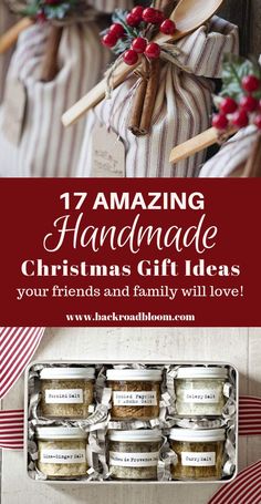 christmas gift ideas for friends and family with text overlay that reads, 17 amazing handmade christmas gift ideas your friends and family will love