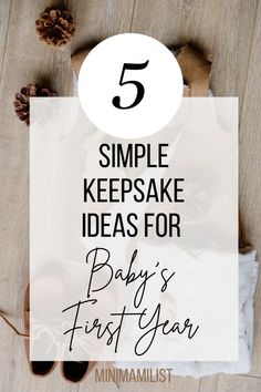 the top five simple keepsake ideas for baby's first year