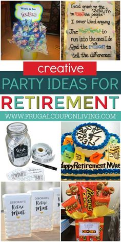 some pictures with words on them that say, creative party ideas for retirement