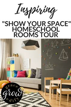 a living room filled with furniture and a chalkboard wall in the background that says, inspireing show your space homeschool rooms tour